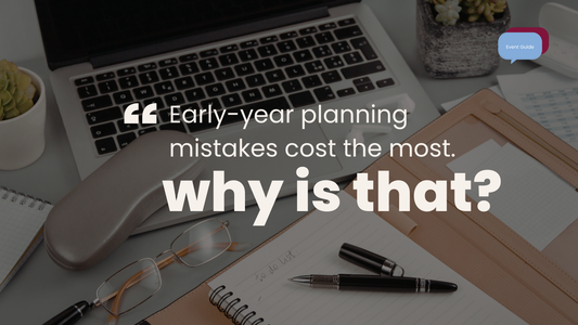 Why Early-Year Event Planning Mistakes Cost the Most